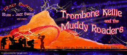 Banner of Trombone Kellie & the Muddy Roaders