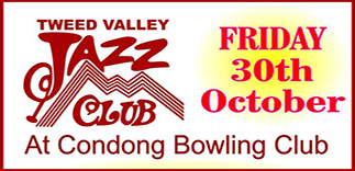 ‘The Muddy Roaders’, Friday, October 30, 2015: Tweed Valley Jazz Club – Condong