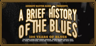 In support of the Tweed Valley Jazz & Blues Club, Friday, March 29, 2019: a Brief History of the BLues