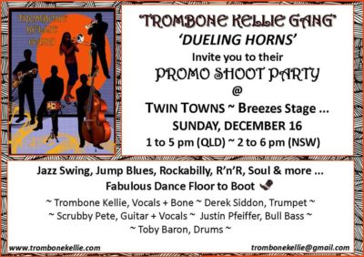 Sunday, December 16 'TROMBONE KELLIE GANG' Dueling Horns PROMO PARTY Twin Towns , Breezes Stage